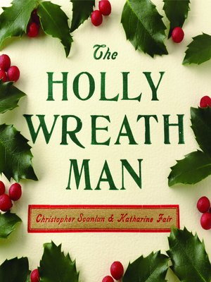 cover image of The Holly Wreath Man